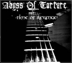 Abyss Of Torture : Time of Revenge